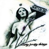 Dirty Pretty Things - Waterloo to Anywhere - Kliknutím na obrázok zatvorte